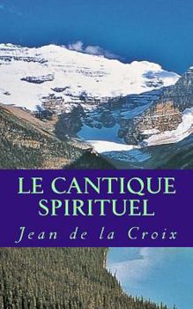 Paperback Le cantique spirituel [French] Book