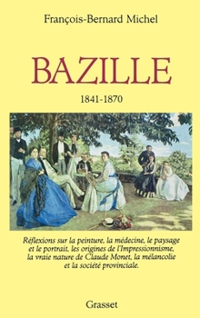 Paperback Bazille 1841-1870 [French] Book