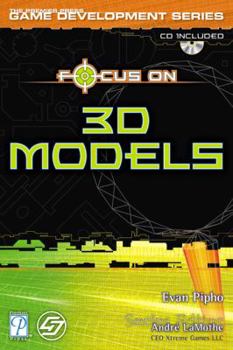 Paperback Focus on 3D Models [With CDROM] Book