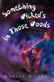 Hardcover Something Wicked's in Those Woods Book