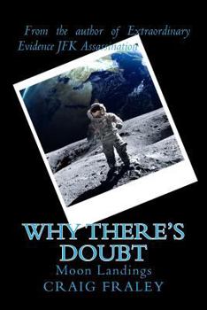 Paperback Why There's Doubt: Moon Landings Book
