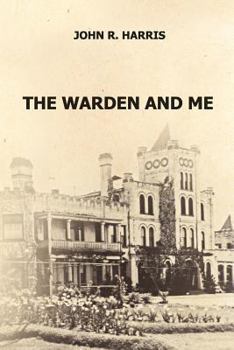 Paperback The Warden and Me Book