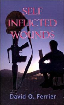 Paperback Self Inflicted Wounds Book