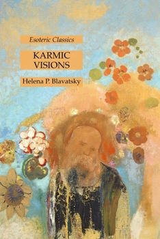 Paperback Karmic Visions: Esoteric Classics Book