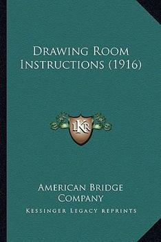 Paperback Drawing Room Instructions (1916) Book