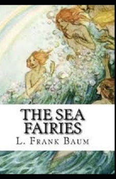 The Sea Fairies Illustrated