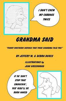 Grandma Said
