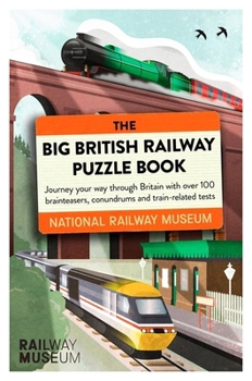 Paperback The Big British Railway Puzzle Book