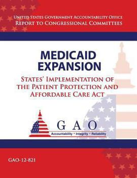 Health Expansion: States' Implementation of the Patient Protection and Affortable Care ACT