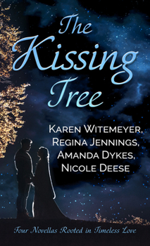 Library Binding The Kissing Tree: Four Novellas Rooted in Timeless Love [Large Print] Book