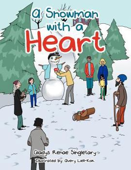 Paperback A Snowman with a Heart Book