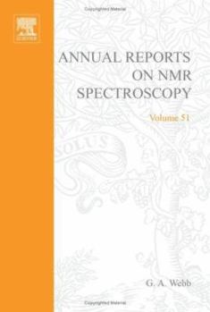 Hardcover Annual Reports on NMR Spectroscopy: Volume 51 Book