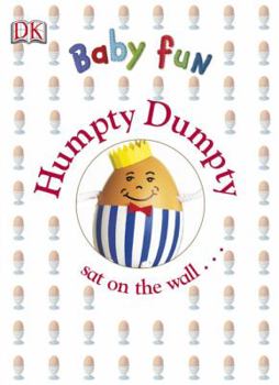 Board book Humpty Dumpty: Sat on a Wall Book