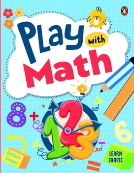 Paperback Play with Math: First Practice Workbook Fun and Interactive Math Learning Activities Number Recognition, Addition, Subtraction, Explor Book