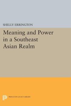 Paperback Meaning and Power in a Southeast Asian Realm Book