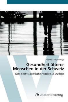 Paperback Gesundheit älterer Menschen in der Schweiz [German] Book