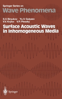 Hardcover Surface Acoustic Waves in Inhomogeneous Media Book
