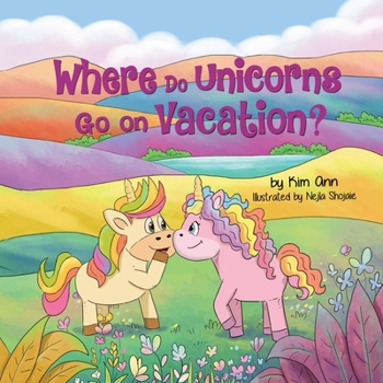 Paperback Where Do Unicorns Go on Vacation? Book