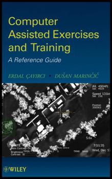 Hardcover Computer Assisted Exercises and Training: A Reference Guide Book
