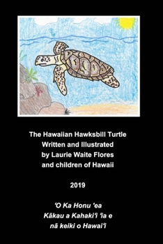 Paperback The Hawaiian Hawksbill Turtle - Honu'ea Book