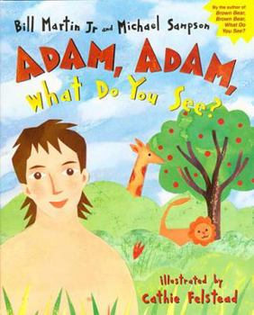 Hardcover Adam, Adam What Do You See? Book