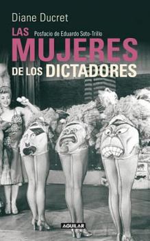 Femmes de dictateur - Book #1 of the Femmes de dictateur