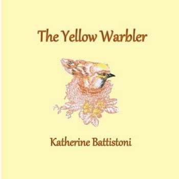 Paperback The Yellow Warbler Book