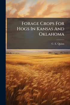 Paperback Forage Crops For Hogs In Kansas And Oklahoma Book