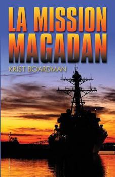 Paperback La mission Magadan (French) (French Edition) [French] Book