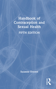 Hardcover Handbook of Contraception and Sexual Health Book