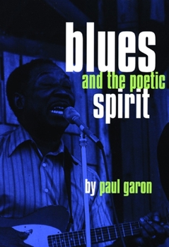 Paperback Blues and the Poetic Spirit Book
