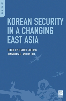 Hardcover Korean Security in a Changing East Asia Book