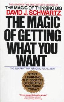 Paperback The Magic of Getting What You Want Book