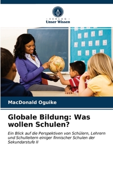 Paperback Globale Bildung: Was wollen Schulen? [German] Book
