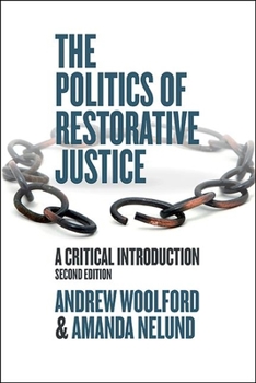 Paperback The Politics of Restorative Justice Book
