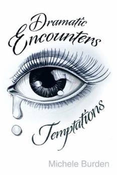 Hardcover Dramatic Encounters: Temptations Book