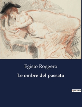 Paperback Le ombre del passato [Italian] Book