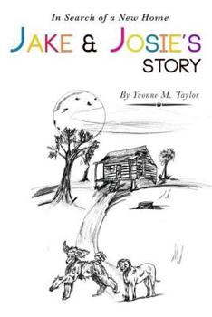 Paperback In Search of a New Home: Jake and Josie's Story Book