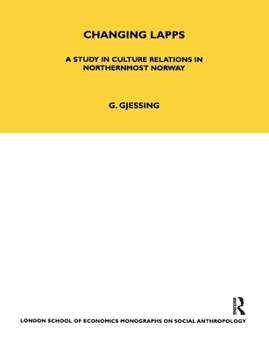 Paperback Changing Lapps: A Study in Culture Relations in Northernmost Norway Book