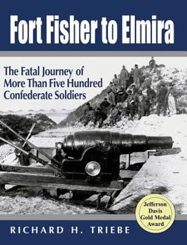 Hardcover Fort Fisher to Elmira Book