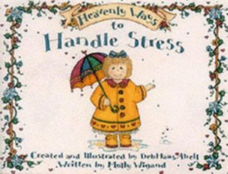 Heavenly Ways to Handle Stress
