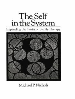 Paperback Self In The System: Expanding The Limits Of Family Therapy Book