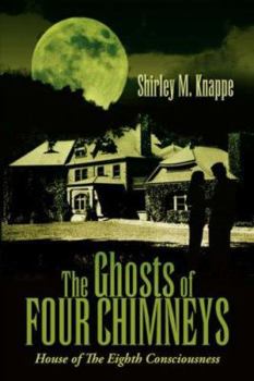 Paperback The Ghosts of Four Chimneys Book
