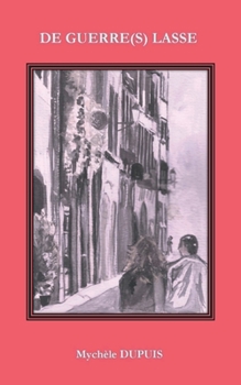 Paperback De guerre(s) lasse [French] Book
