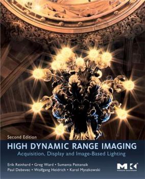 Hardcover High Dynamic Range Imaging: Acquisition, Display, and Image-Based Lighting Book