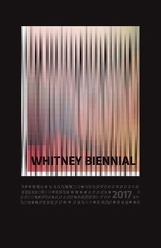 Paperback Whitney Biennial 2017 Book