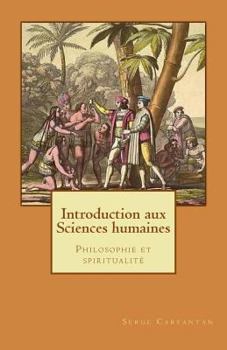 Paperback Introduction aux sciences humaines: Philosophie et spiritualite [French] Book