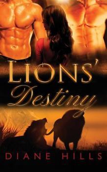 Lions' Destiny - Book #2 of the My Sweet Lions