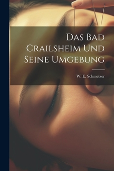 Paperback Das Bad Crailsheim Und Seine Umgebung Book