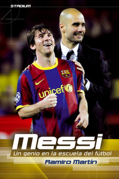 Paperback Messi: Un Genio En La Escuela del Fútbol [Spanish] Book
